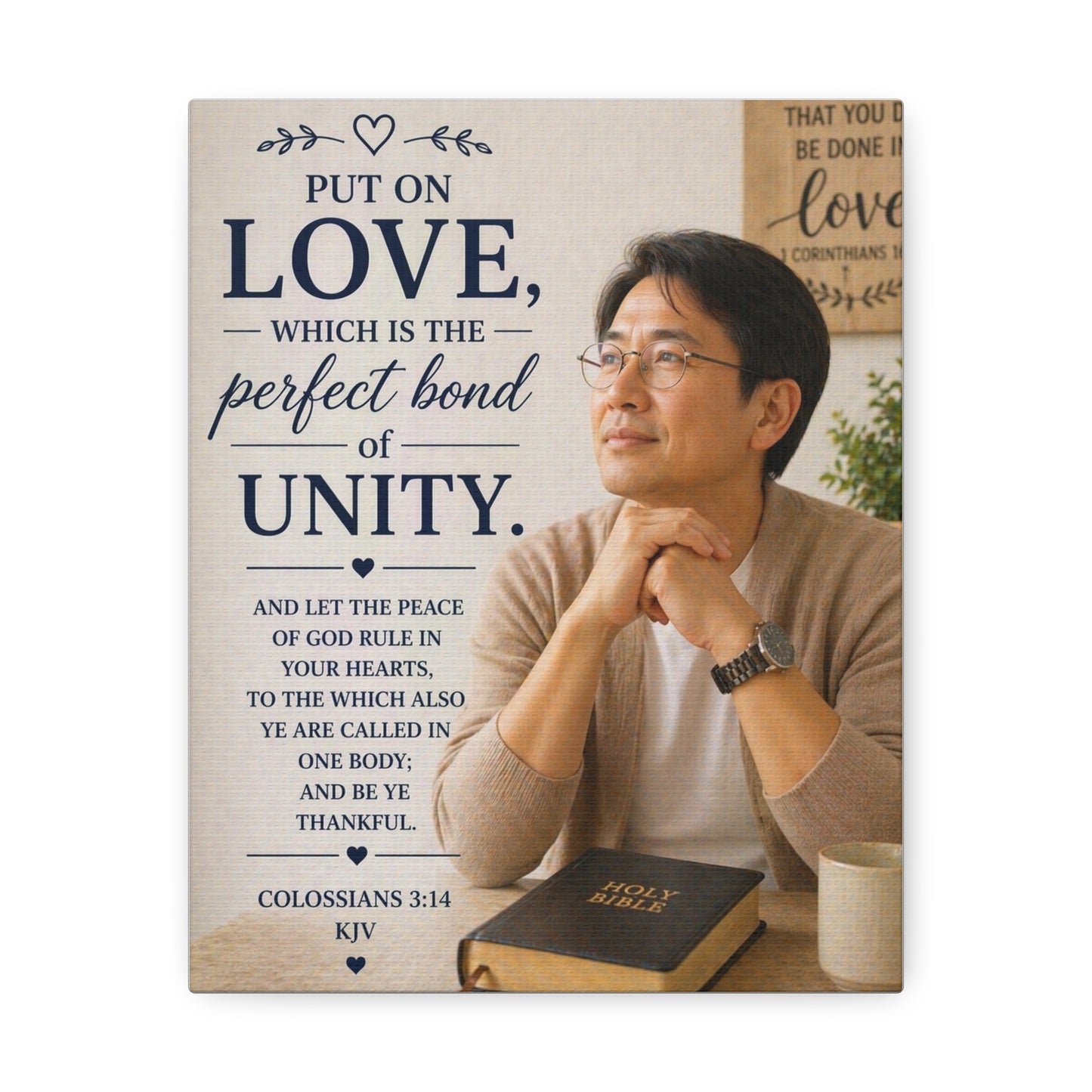 Canvas Wall Art — “Put On Love” Colossians 3:14 Religious Unity Print