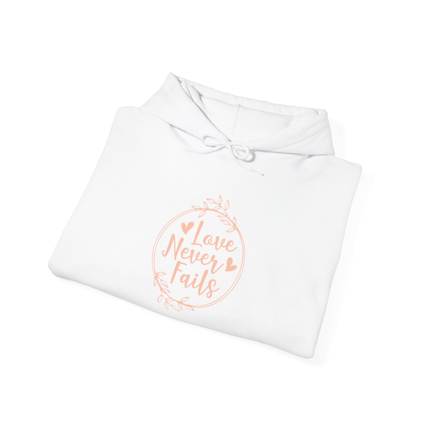 "Love Never Fails" Hoodie