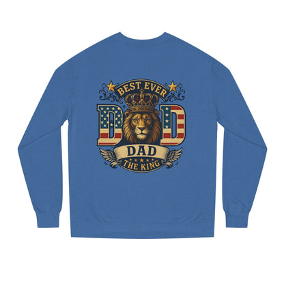 Best Ever Dad Crewneck Sweatshirt — "Dad The King" Lion Patriotic Fathers Day Gift