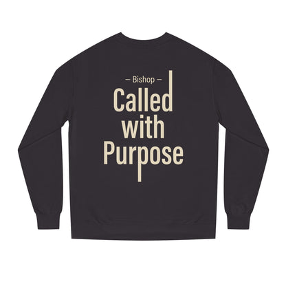 Called With Purpose Sweatshirt — Bishop Inspirational Crewneck
