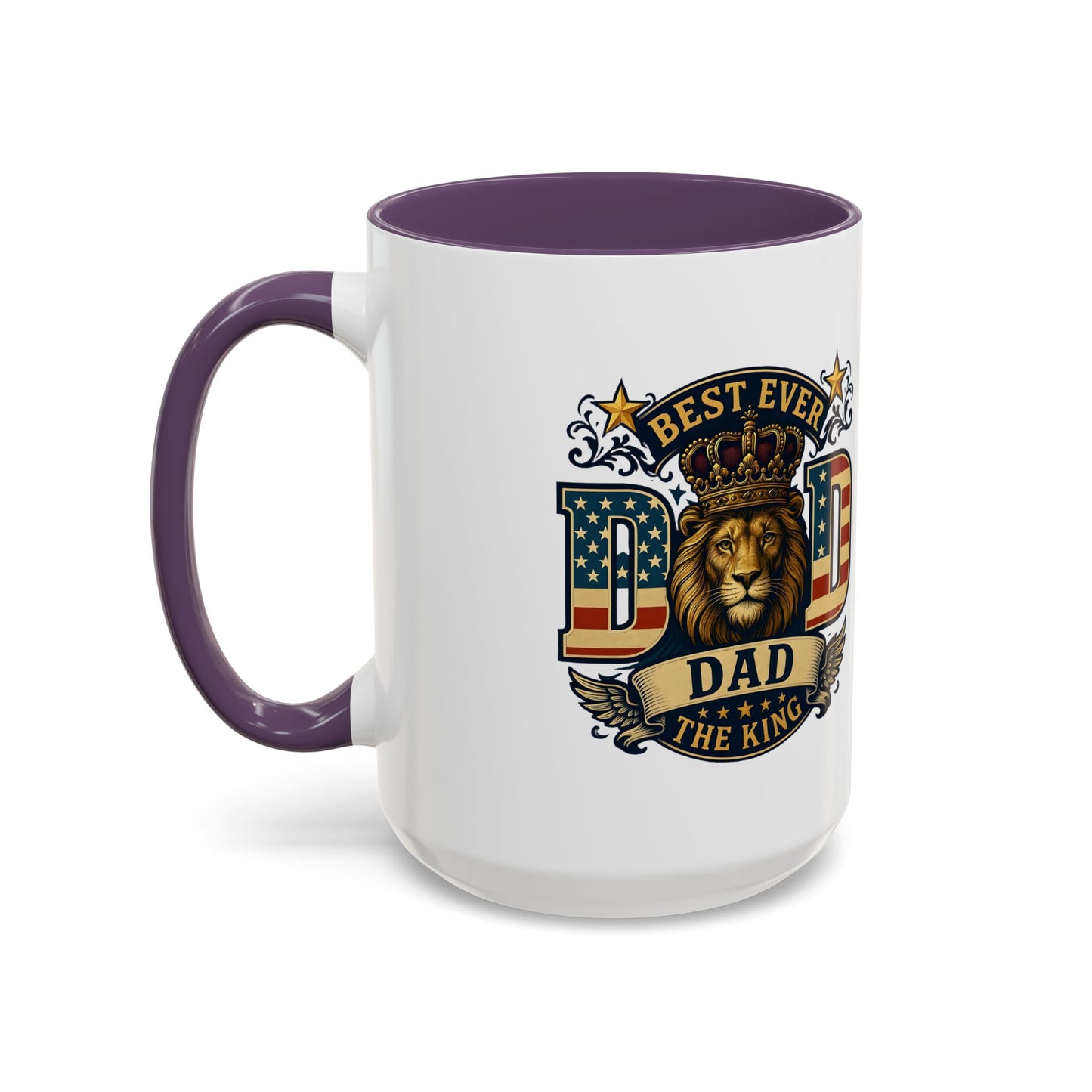 Best Ever Dad Coffee Mug — 'Dad the King' Lion Accent Mug (11/15oz)