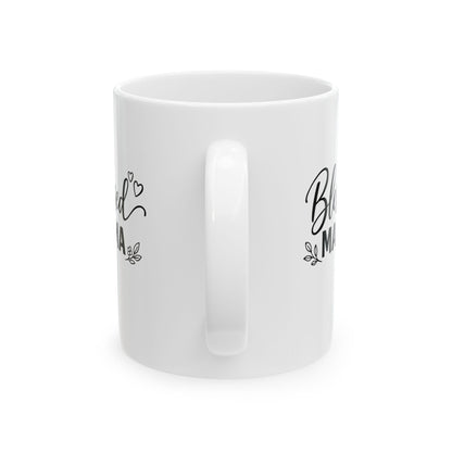 Blessed Mama Ceramic Mug