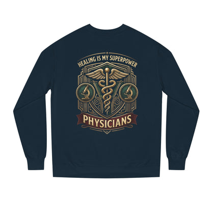 Physicians Caduceus Sweatshirt — "Healing Is My Superpower" Medical Crewneck