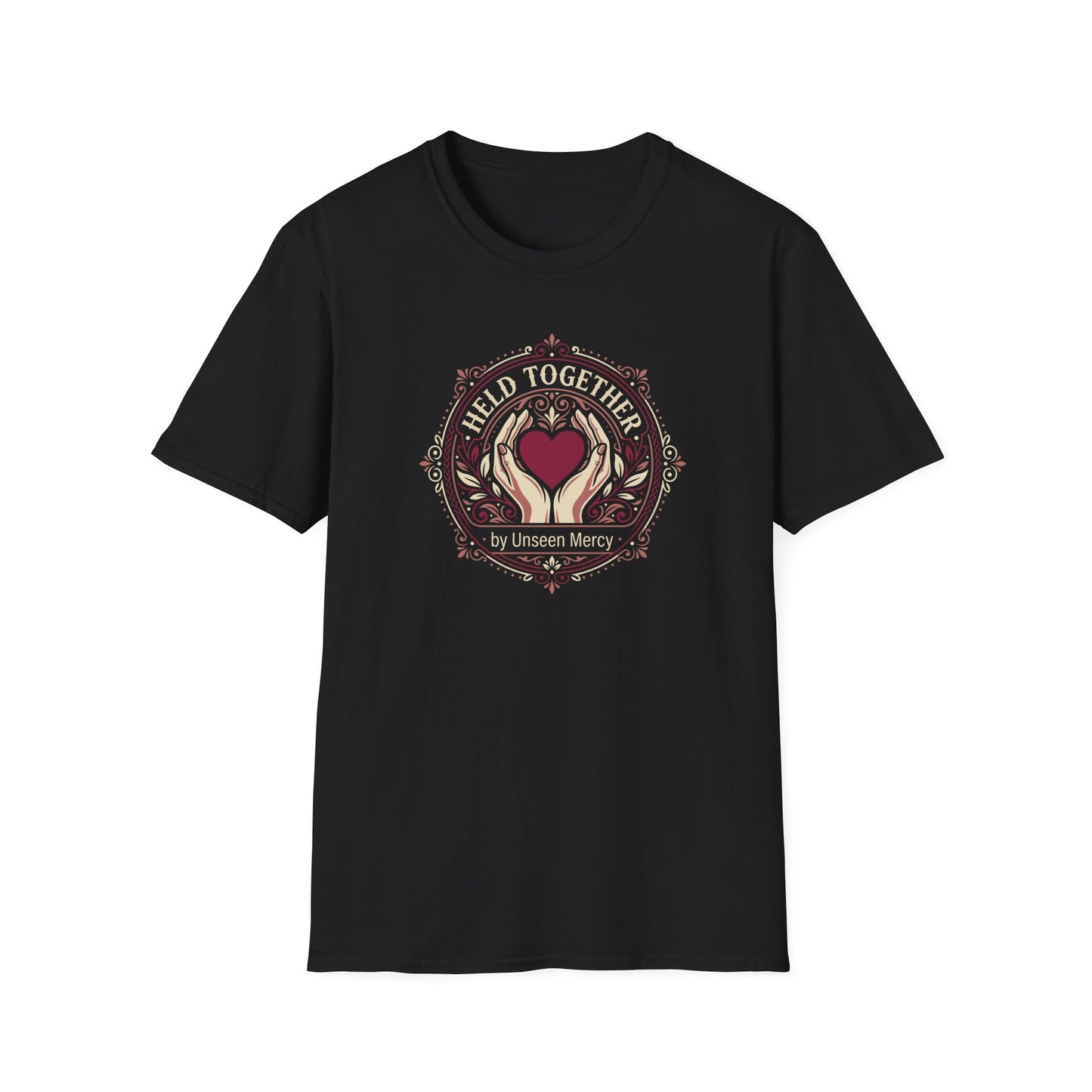 Held Together by Unseen Mercy T-Shirt