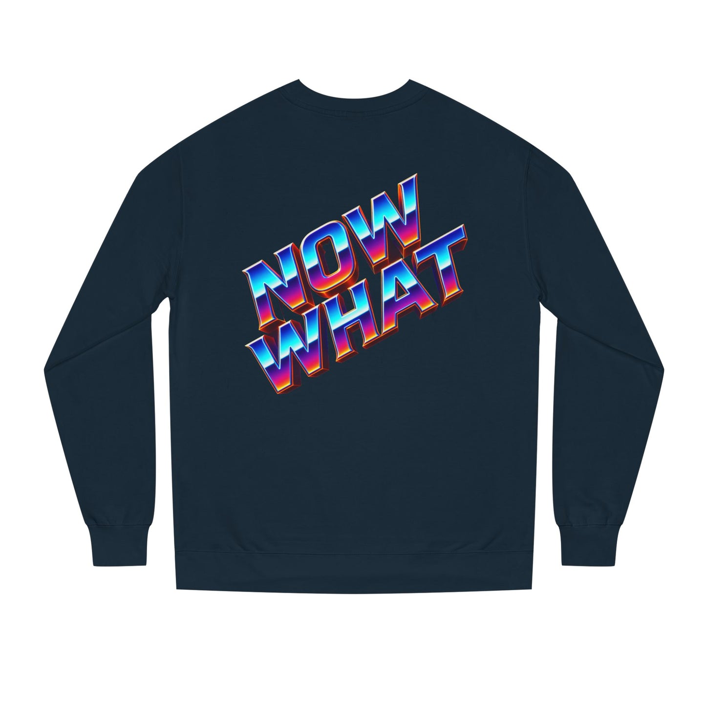 Now What Retro Sweatshirt — Bold 80s Gradient Graphic Crewneck