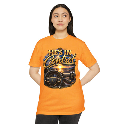 He's In Control T-Shirt — Christian Faith Car Steering Design