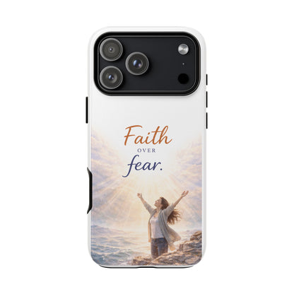 Faith Over Fear Phone Case — Inspirational Christian iPhone Cover