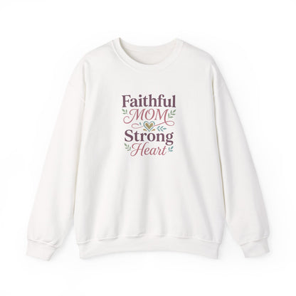 Faithful Mom Strong Heart Sweatshirt