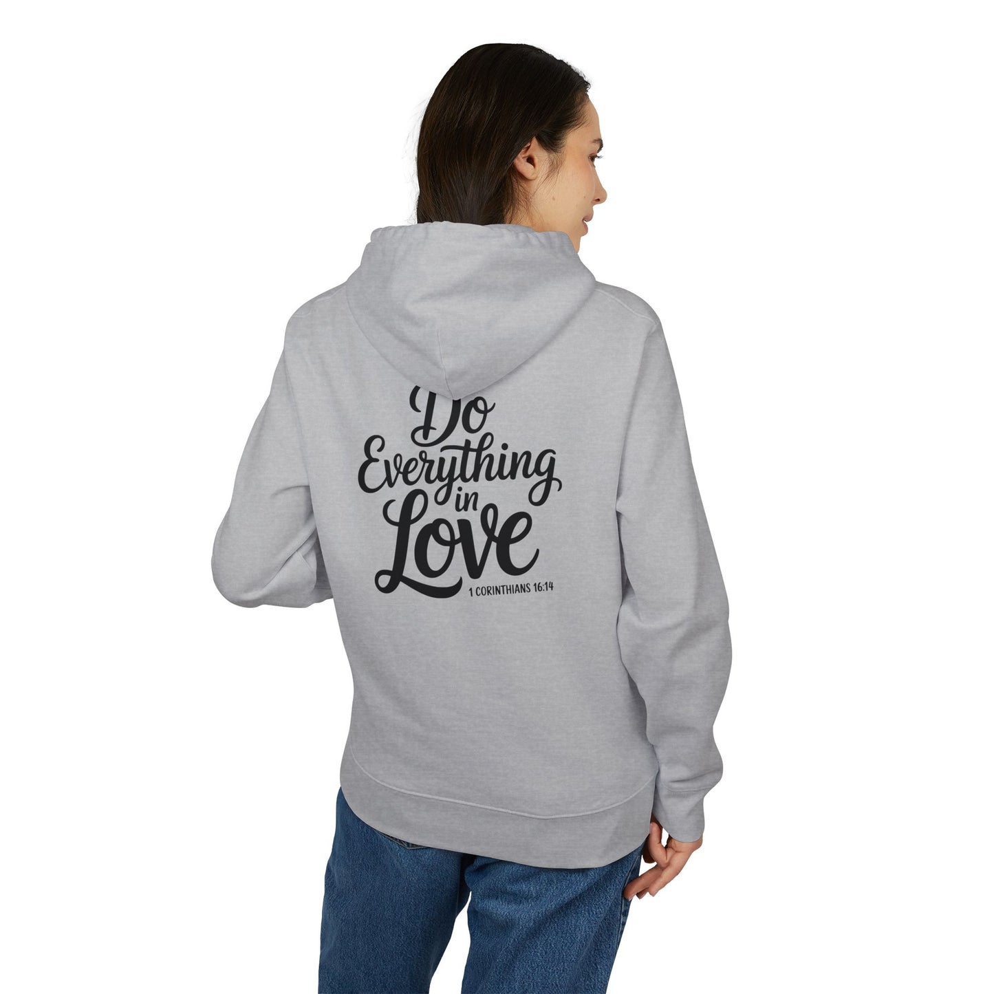 Do Everything in Love Hoodie — Inspirational Christian Graphic Hoodie