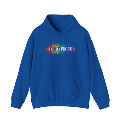 Loud & Proud Hoodie