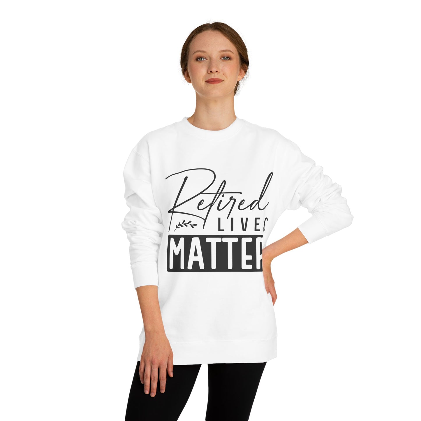 Retired Lives Matter Sweatshirt — Funny Retirement Crewneck Gift