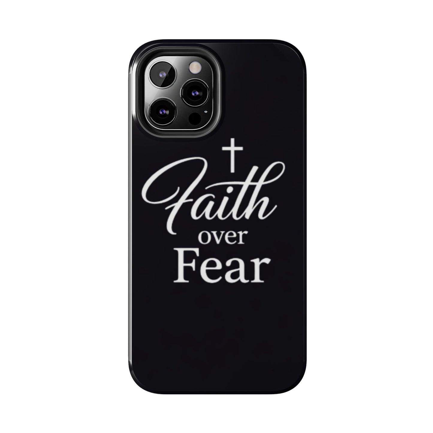 Faith Over Fear Tough Phone Case — Inspirational Christian Cross Phone Cover