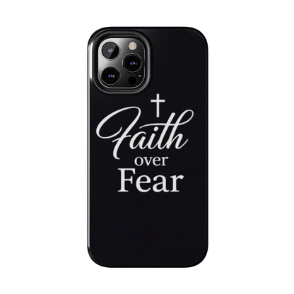 Faith Over Fear Tough Phone Case — Inspirational Christian Cross Phone Cover