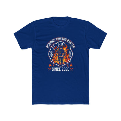 Firefighter T-Shirt — "Running Toward Danger" Since 2020
