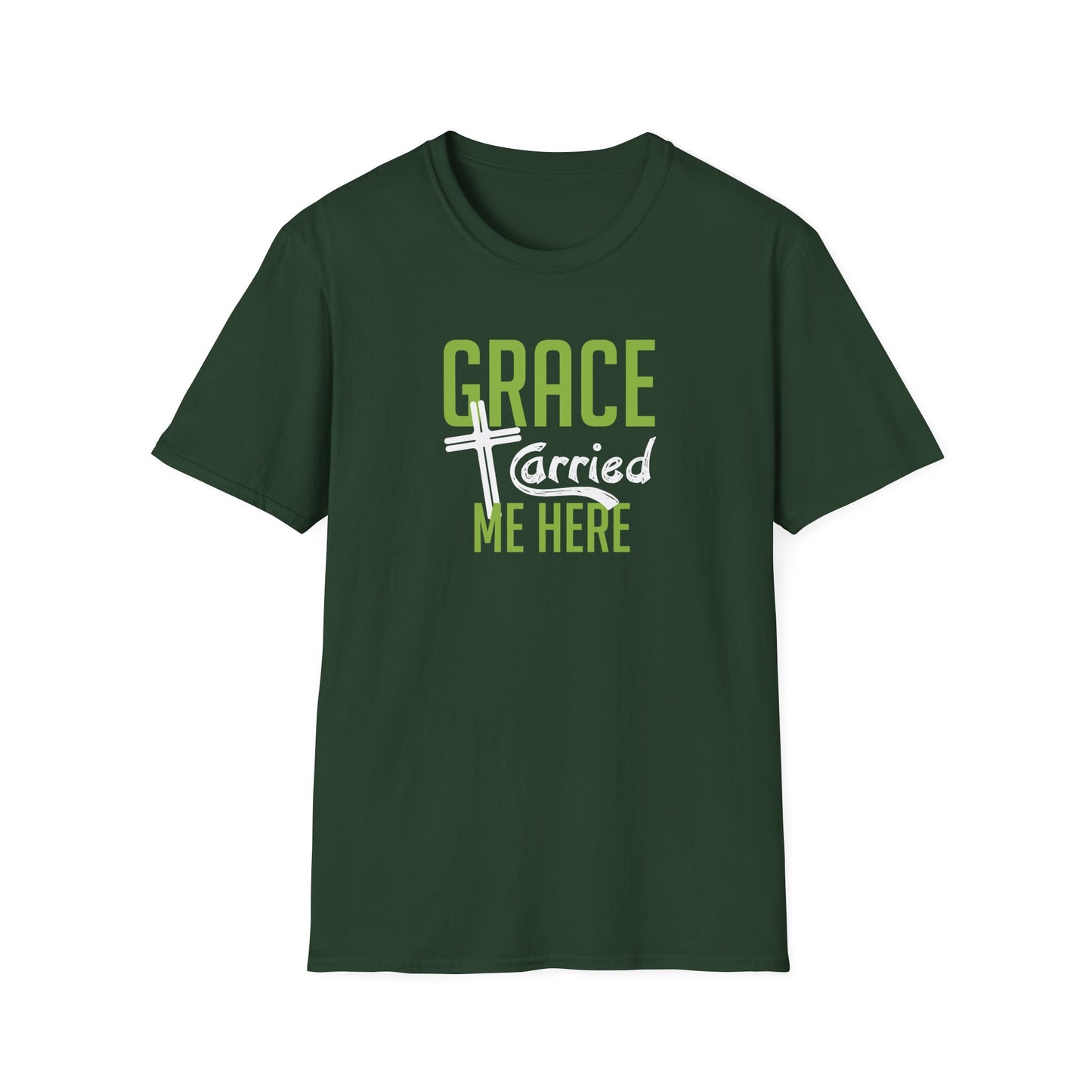 Grace Carried Me Here T-Shirt