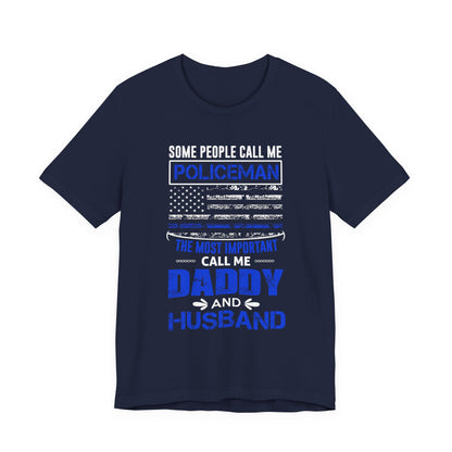 Policeman Daddy & Husband T-Shirt — Thin Blue Line American Flag Tee for Fathers