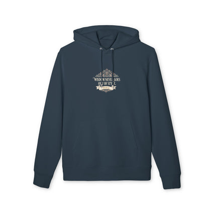 Wisdom Never Goes Out of Style Hoodie — Inspirational Quote Pullover