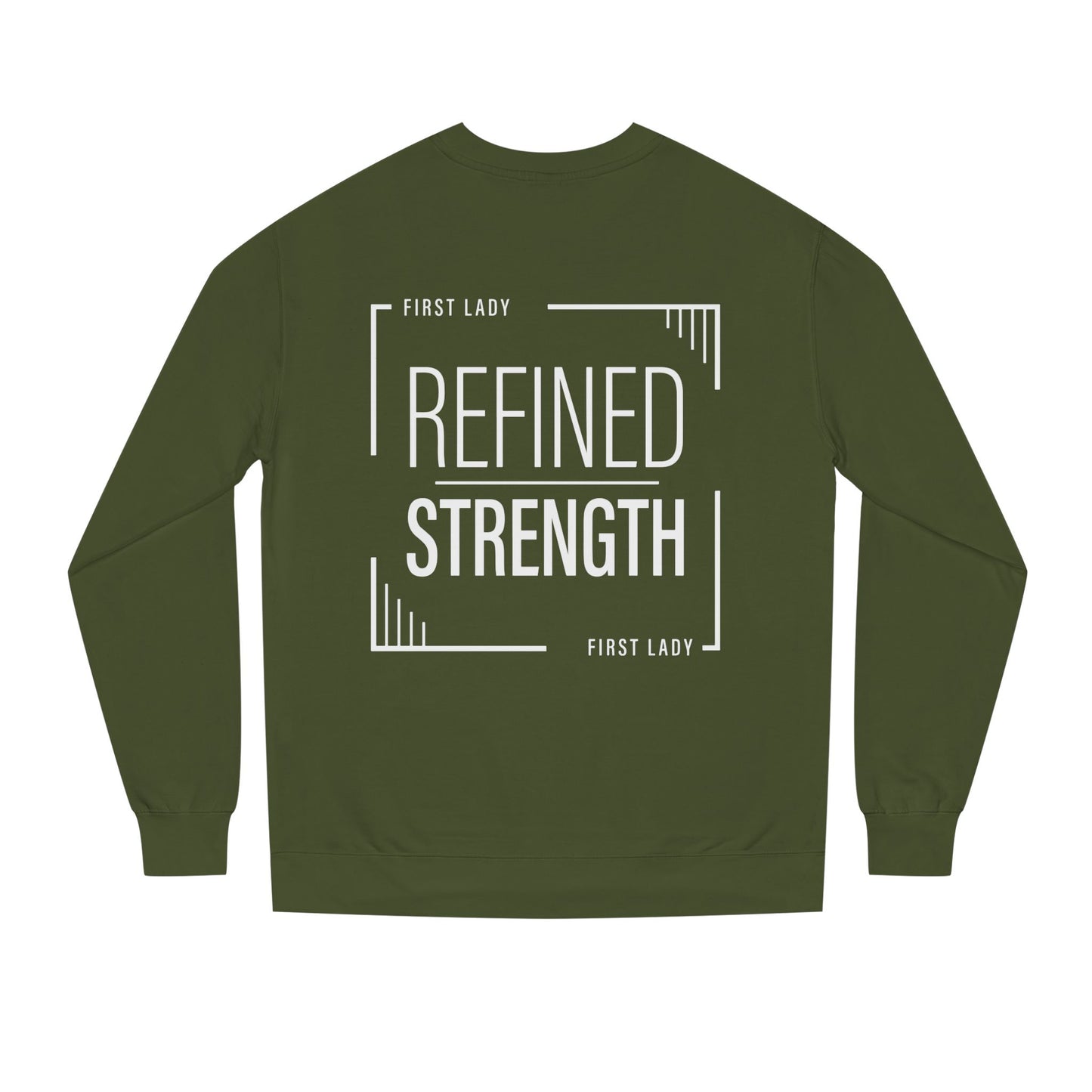Refined Strength Sweatshirt — "First Lady" Graphic Crewneck