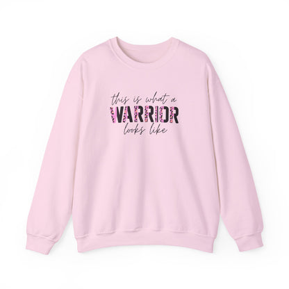 "This Is What a Warrior Looks Like"  Sweatshirt