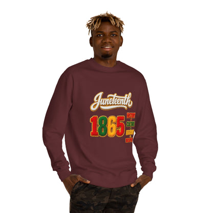 Juneteenth 1865 Sweatshirt — History • Culture • Resilience • Respect