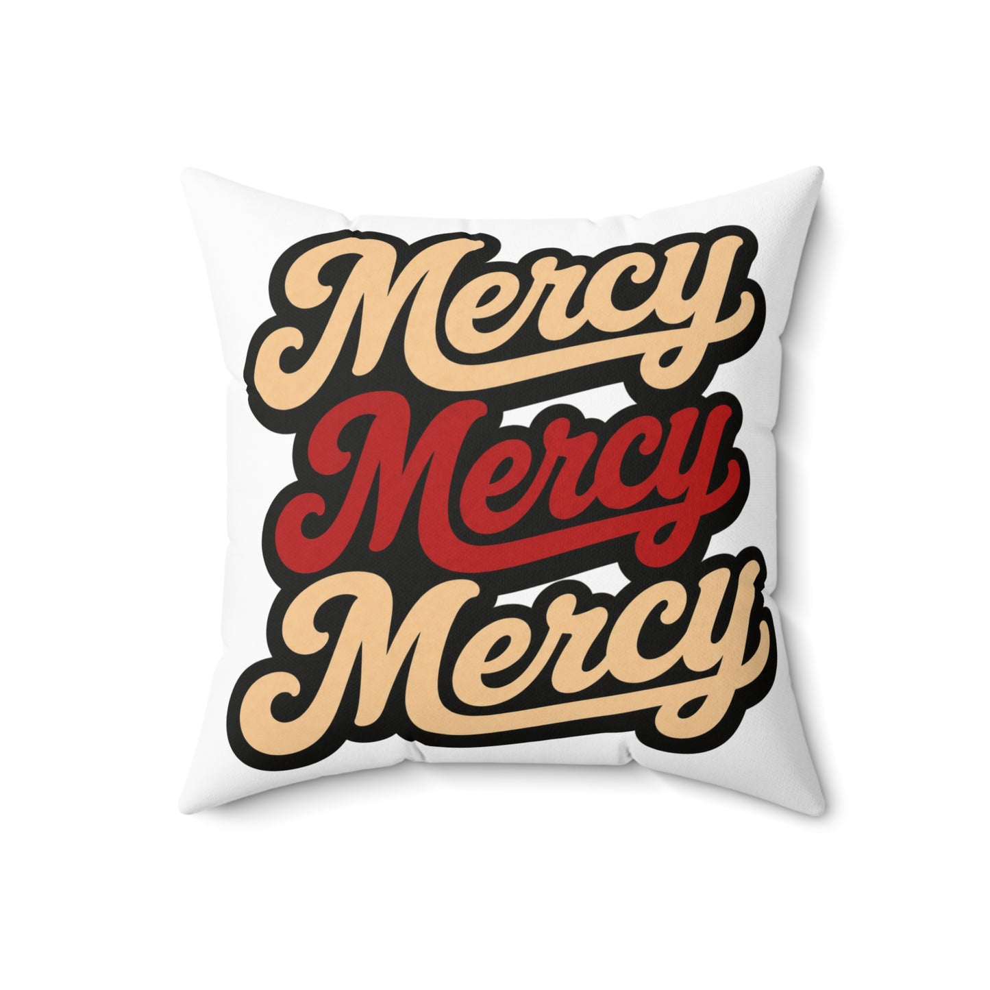 Mercy Mercy Mercy Throw Pillow — Retro Script Accent Cushion