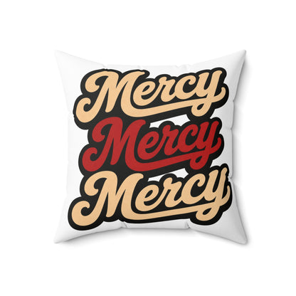 Mercy Mercy Mercy Throw Pillow — Retro Script Accent Cushion