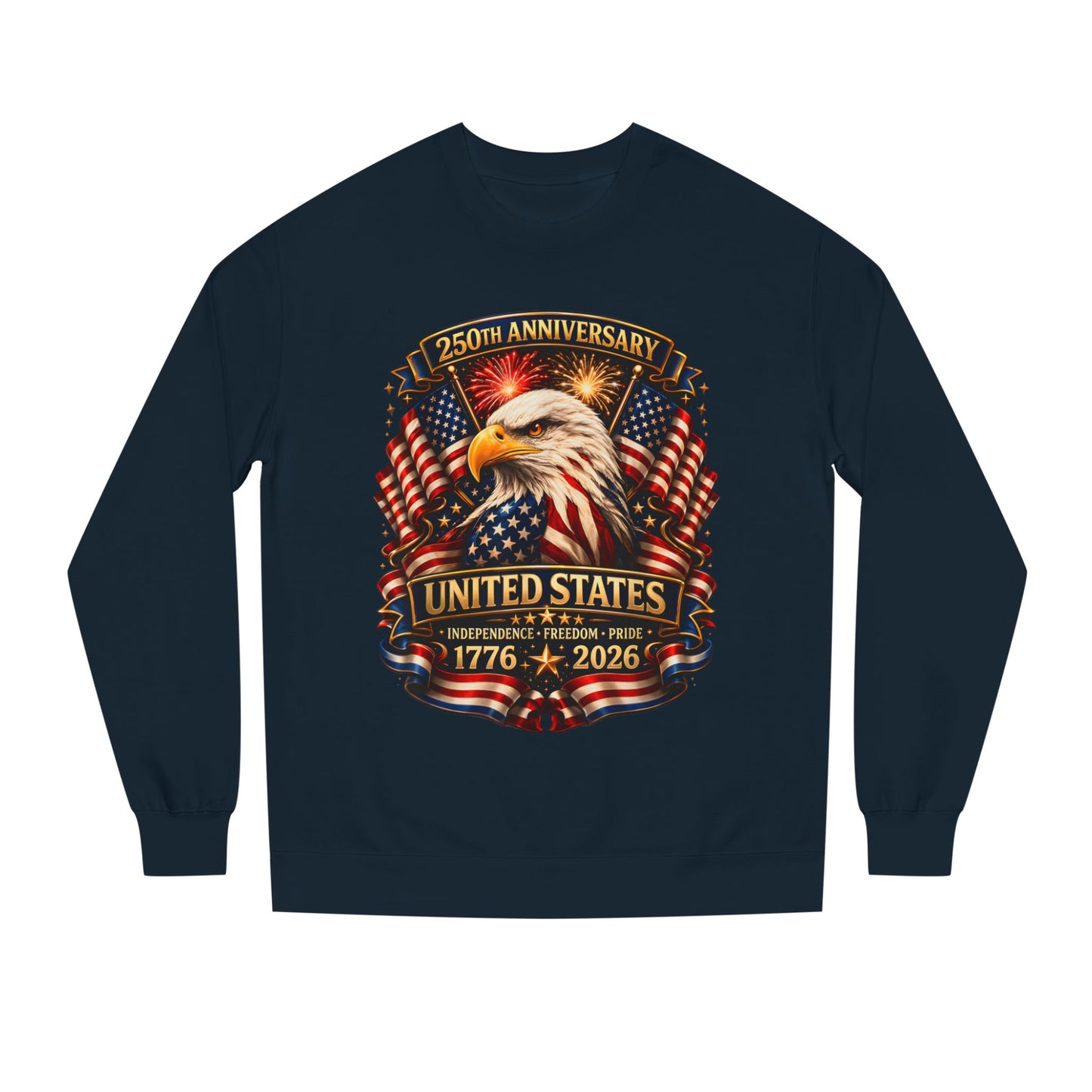 250th Anniversary United States Eagle Sweatshirt – 1776–2026 Patriotic Crewneck