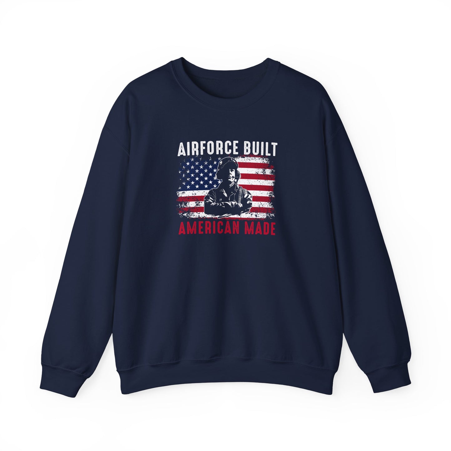Airforce Built American Made Sweatshirt