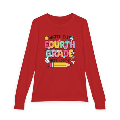 Fourth Grade Back-to-School Long Sleeve Tee — "Watch Out Fourth Grade Here I Come"