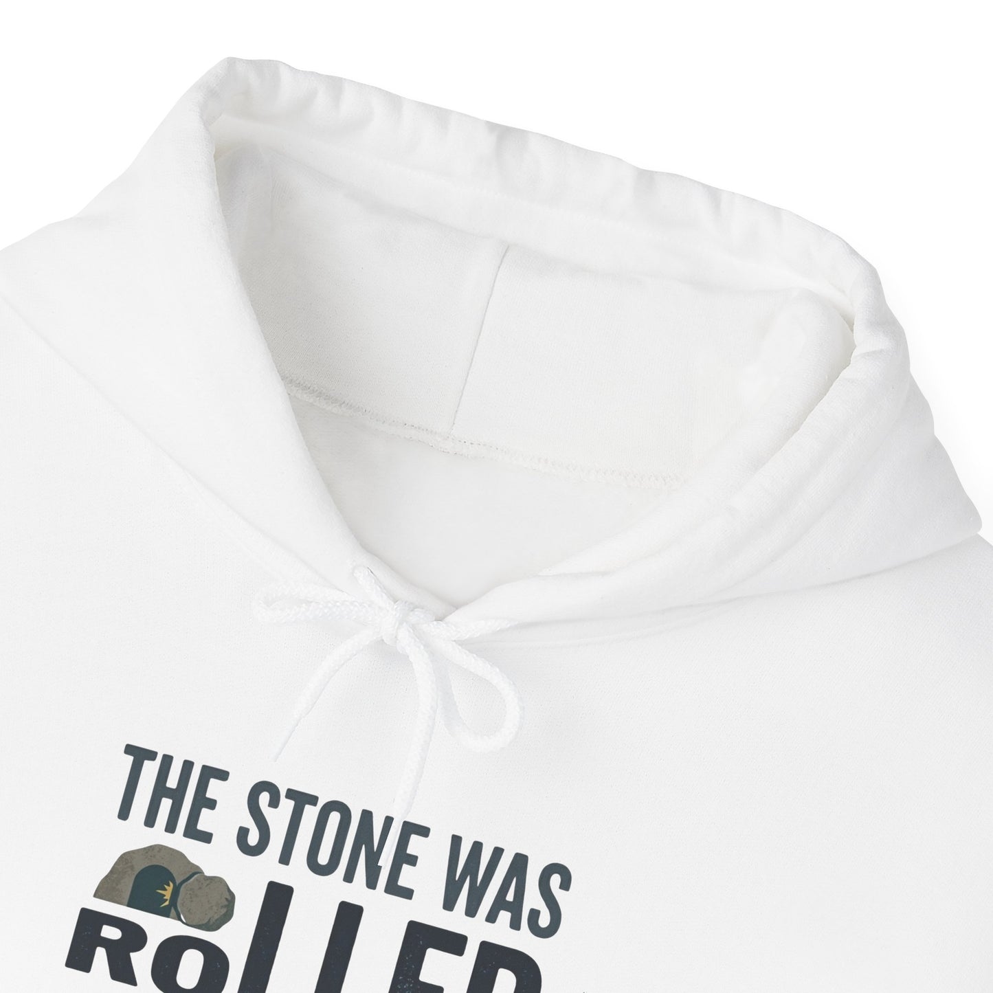 'The Stone Was Rolled Away' Hoodie