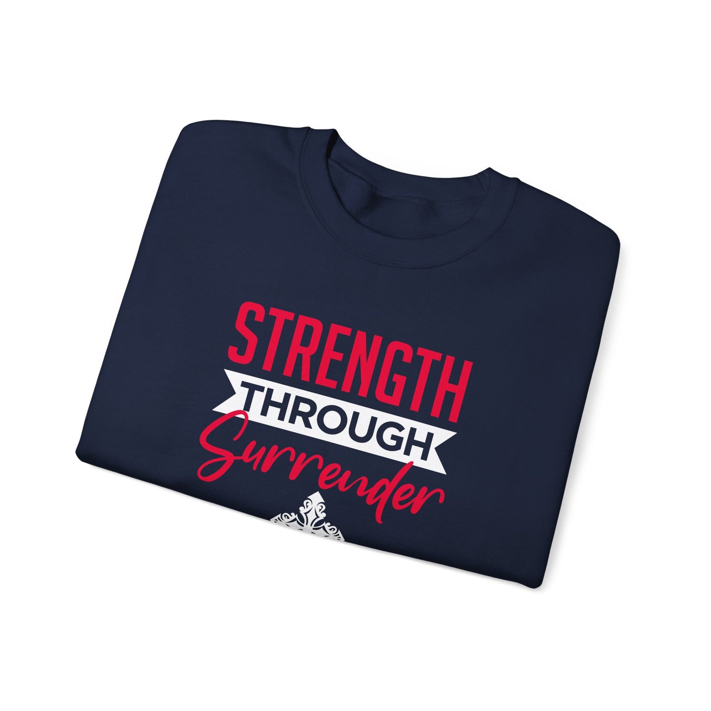 Strength Through Surrender Sweatshirt