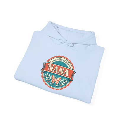 "I Am So Blessed to Be a Nana"  Hoodie