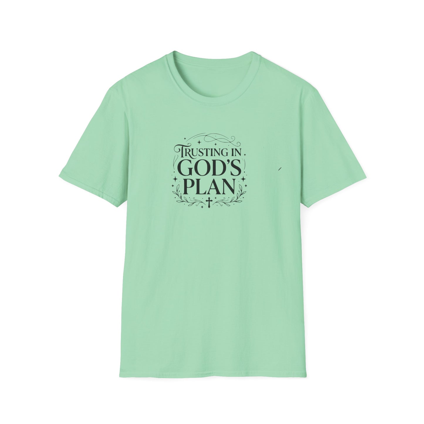 Trusting In God's Plan T-shirt