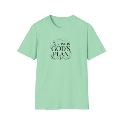 Trusting In God's Plan T-shirt