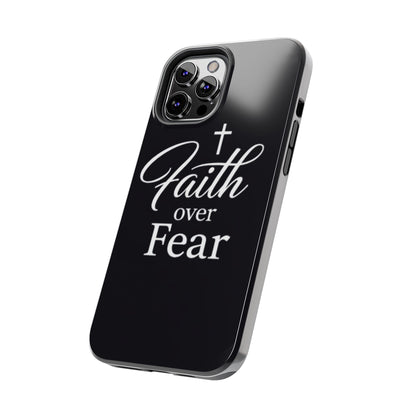 Faith Over Fear Tough Phone Case — Inspirational Christian Cross Phone Cover