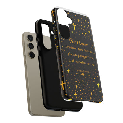 Phone Case — "For I Know" Jeremiah 29:11 Gold Cross Christian Tough Case