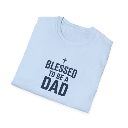 Blessed to Be a Dad T-Shirt