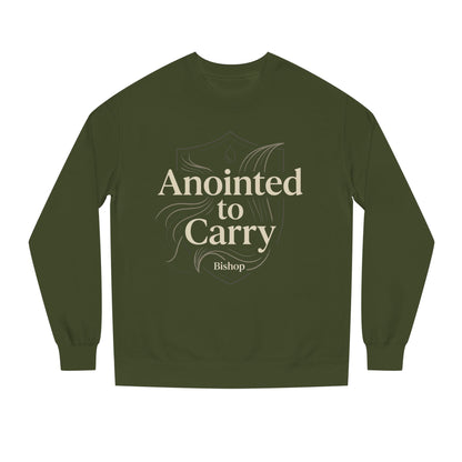 Anointed to Carry Sweatshirt — Faith-Based Bishop Crewneck