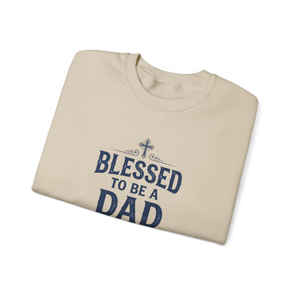 Blessed to Be a Dad Crewneck Sweatshirt