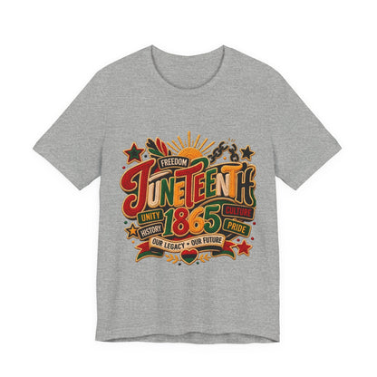 Juneteenth 1865 Celebration T-Shirt — Freedom, Unity & Pride Tee