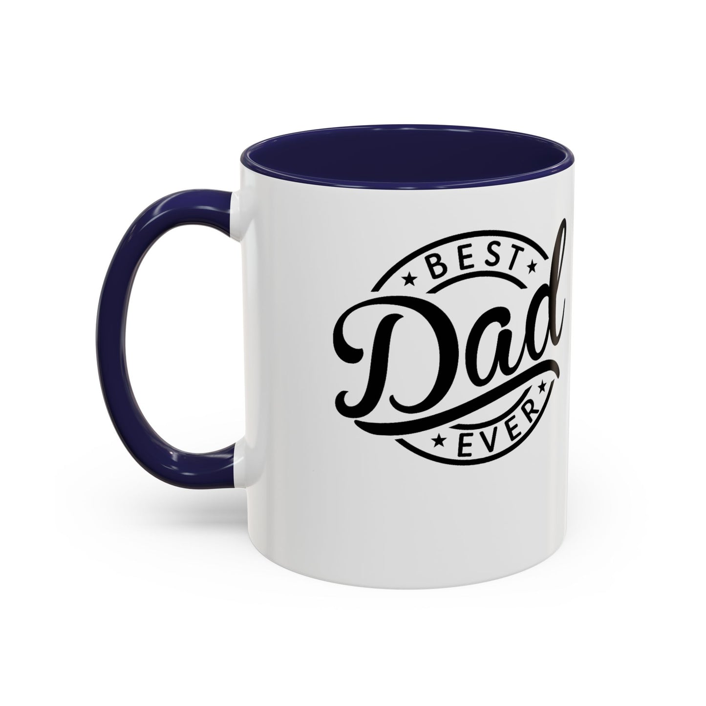 Best Dad Ever Accent Coffee Mug — Black Handle & Inner Rim, Father's Day Gift (11oz & 15oz)