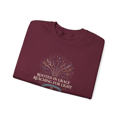 Rooted in Grace Reaching for Light  Sweatshirt