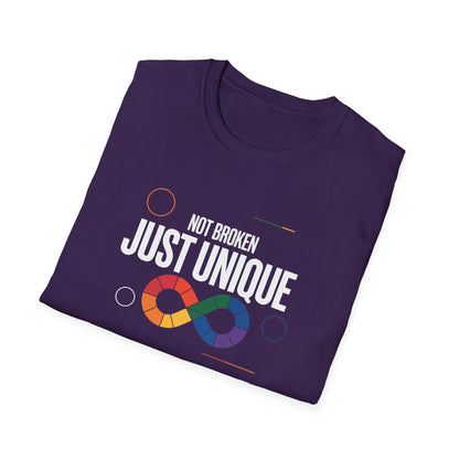 Not Broken Just Unique T-Shirt