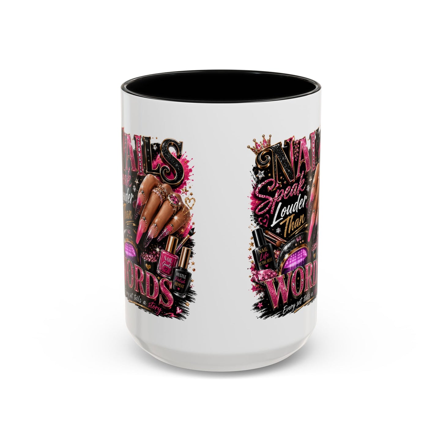 Accent Coffee Mug - "Nails Speak Louder Than Words" Pink Nail Tech Coffee Mug