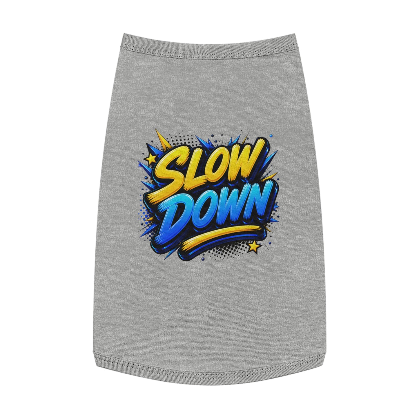 Pet Tank: "Slow Down" Graphic Dog & Cat Tank Top