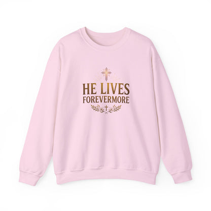 He Lives Forevermore  Crewneck Sweatshirt