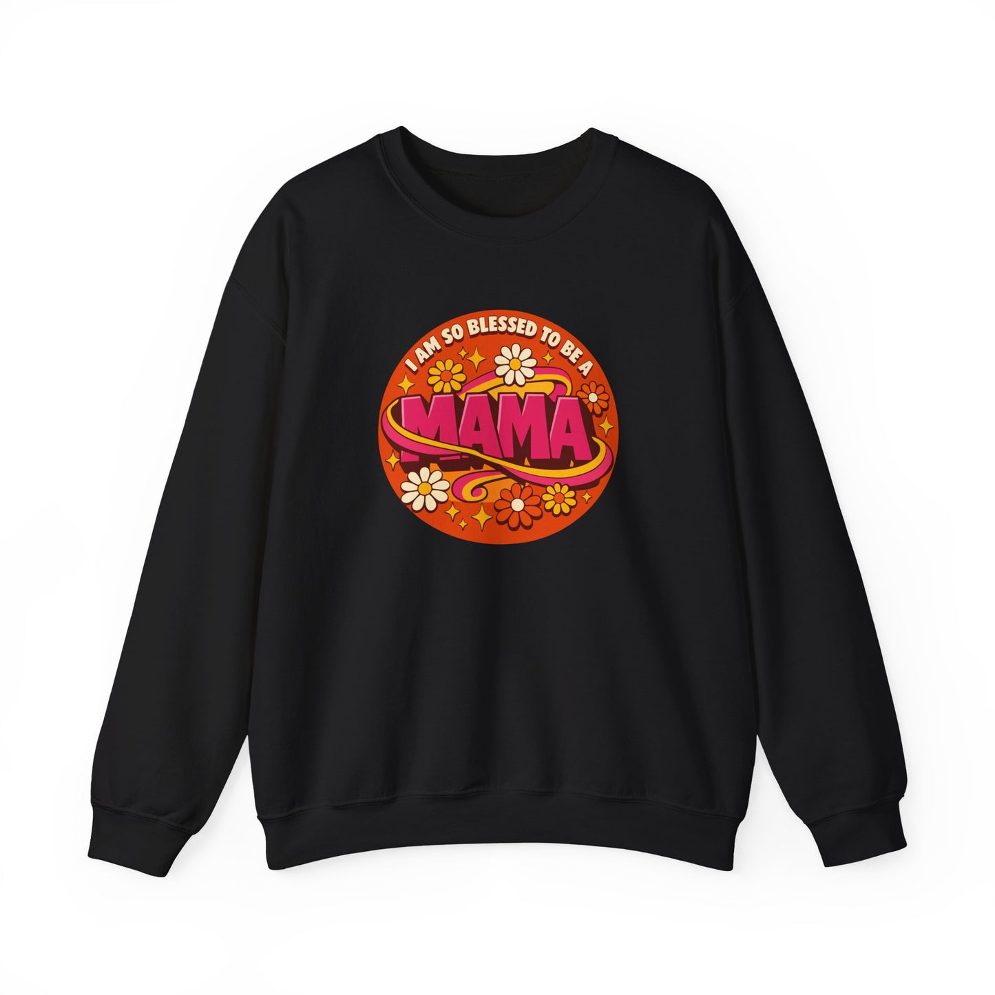 "I Am So Blessed to Be a Mama" Sweatshirt