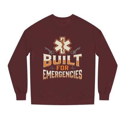 Emergency Medical Tech Sweatshirt — "Built for Emergencies" EMS Crewneck
