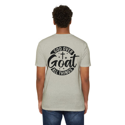 God Over Goat Christian T-Shirt — Faith-Based "God Over All Things" Graphic Tee