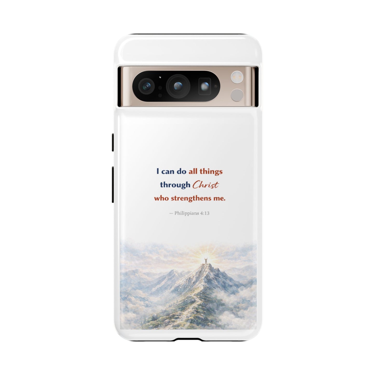 Christian Phone Case – “I Can Do All Things Through Christ” Inspirational Tough Case